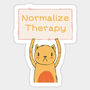 Normalize Therapy mental health awareness cat Sticker